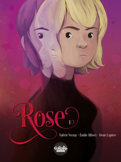 Title details for Rose, Volume 1 by Denis Lapière - Available